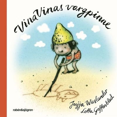 Vina Vinas vargpinne - Jujja Wieslander - Audiolivros - Rabén & Sjögren - 9789129727050 - 25 de setembro de 2020