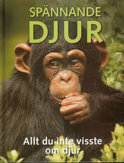 Cover for David Burnie · Spännande djur (Gebundesens Buch) [size L] (2008)