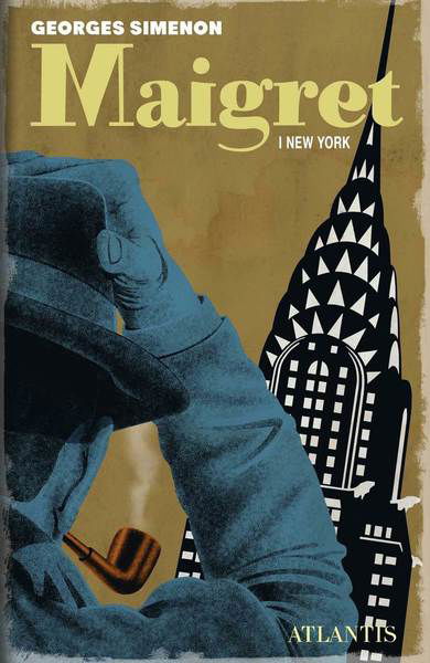 Maigret: Maigret i New York - Georges Simenon - Bøker - Bokförlaget Atlantis - 9789173539050 - 16. august 2017