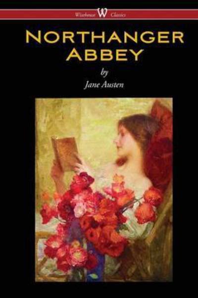 Cover for Jane Austen · Northanger Abbey (Taschenbuch) [Wisehouse Classics edition] (2016)