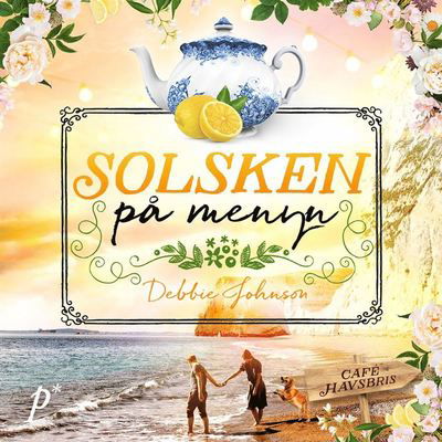 Cover for Debbie Johnson · Café Havsbris: Solsken på menyn (Audiobook (MP3)) (2020)