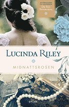 Cover for Lucinda Riley · Midnattsrosen (Bound Book) (2022)