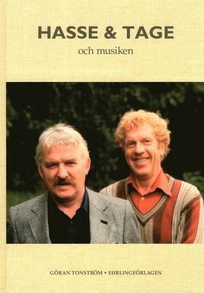 Cover for Göran Tonström · Hasse &amp; Tage och musiken (Innbunden bok) (2005)