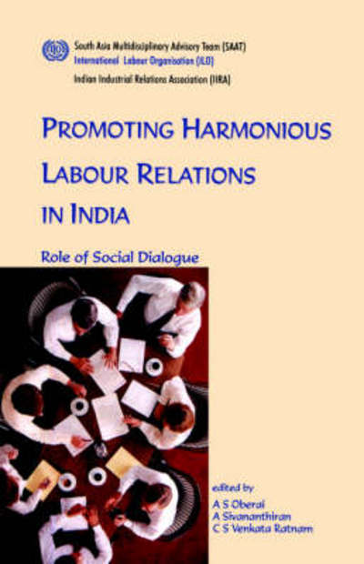 Cover for C. S. Venkata Ratnam · Promoting Harmonious Labour Relations in India. the Role of Social Dialogue (Paperback Book) (2002)