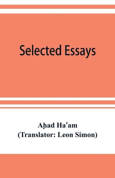 Cover for Ah?ad Ha?am · Selected essays (Paperback Book) (2019)