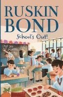 Cover for Ruskin Bond · School’s Out! (Paperback Book) (2025)