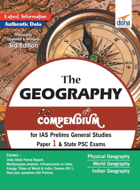 Cover for Disha Experts · The Geography Compendium for IAS Prelims General Studies Paper 1 &amp; State Psc Exams (Paperback Book) (2018)