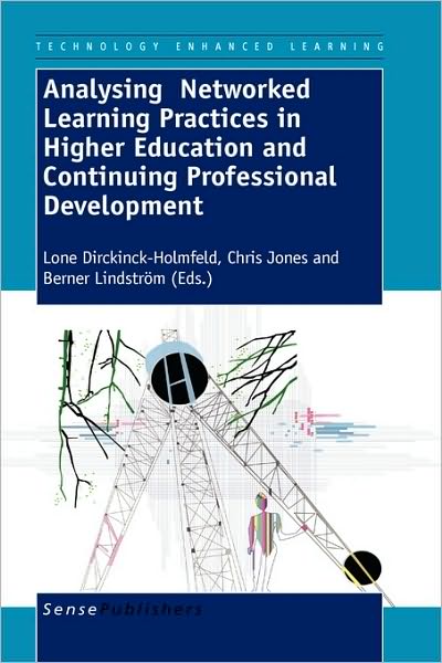 Cover for Lone Dirckinck-holmfeld · Analysing Networked Learning Practices in Higher Education and Continuing Professional Development (Paperback Book) (2009)