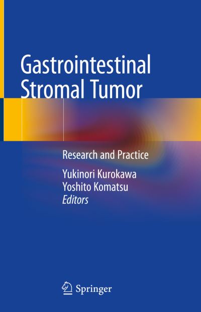 Cover for Gastrointestinal Stromal Tumor: Research and Practice (Hardcover Book) [2019 edition] (2019)
