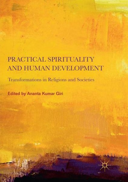 Cover for Practical Spirituality and Human Development: Transformations in Religions and Societies (Paperback Book) [Softcover reprint of the original 1st ed. 2018 edition] (2018)