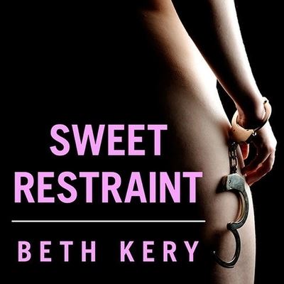 Cover for Beth Kery · Sweet Restraint (CD) (2013)