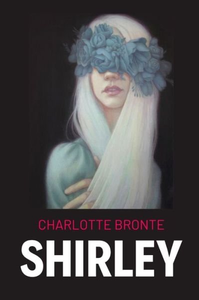 Cover for Charlotte Bronte · Shirley (Paperback Book) (2021)