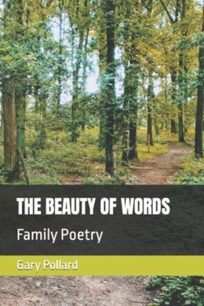 Cover for Gary Pollard · Beauty of Words (Book) (2021)