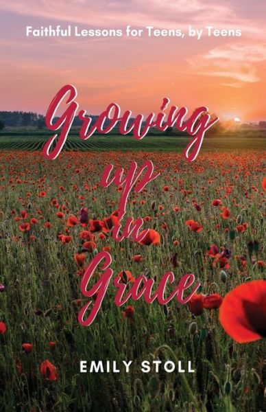 Chelsea Grucza · Growing Up In Grace (Paperback Book) (2020)