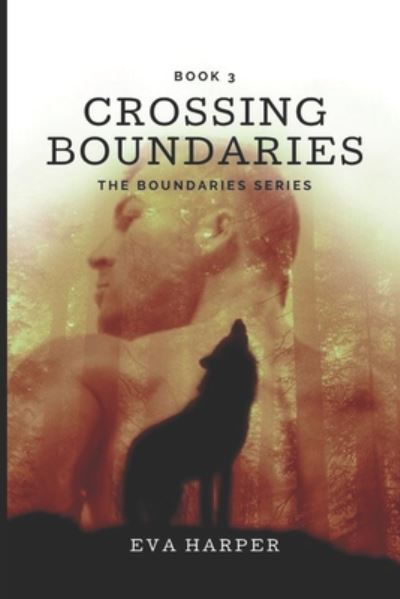 Cover for Eva Harper · Crossing Boundaries (Paperback Book) (2020)