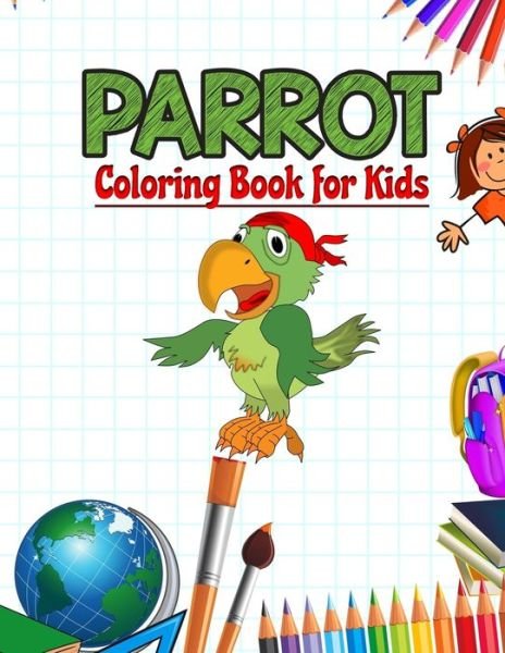 Cover for Neocute Press · Parrot Coloring Book for Kids (Taschenbuch) (2020)