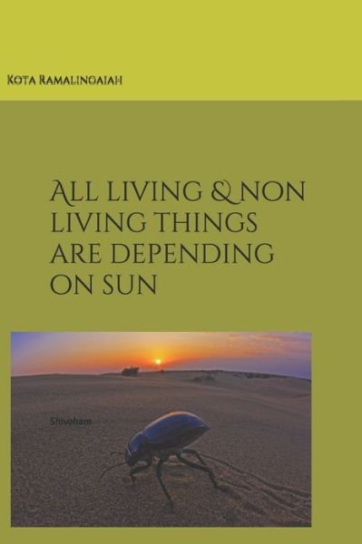 Cover for Kota Ramalingaiah · All living &amp; non living things are depending on sun (Pocketbok) (2020)