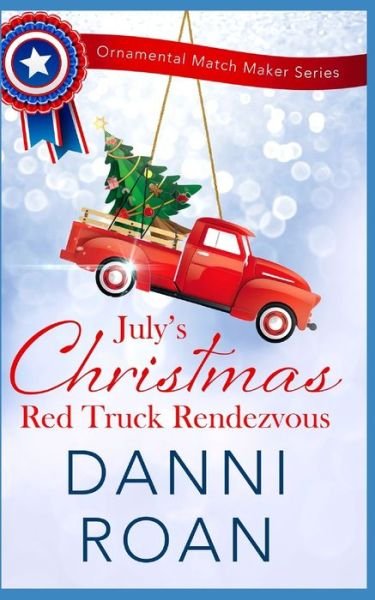 Cover for Danni Roan · Red Truck Rendezvous (Paperback Book) (2020)