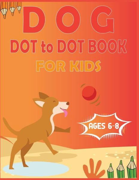 Cover for Nitu Publishing · Dog Dot to Dot Book For Kids Ages 6-8 (Paperback Book) (2020)