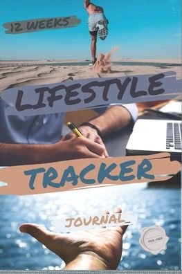 Cover for Mala Sorte · 12 weeks Lifestyle tracker Journal for Men (Pocketbok) (2020)