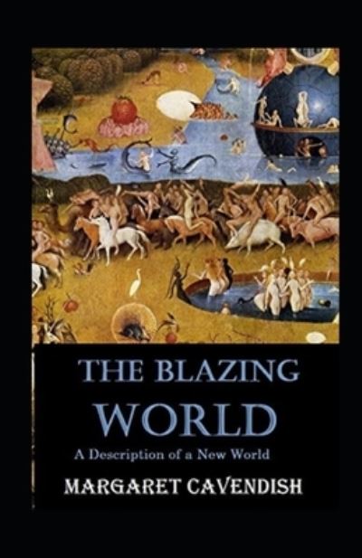 Cover for Margaret Cavendish · The Blazing World Annotated (Paperback Book) (2021)