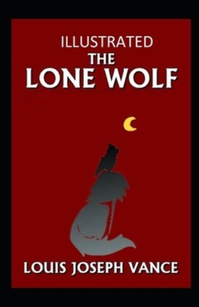 Cover for Louis Joseph Vance · The Lone Wolf Illustrated (Paperback Book) (2021)