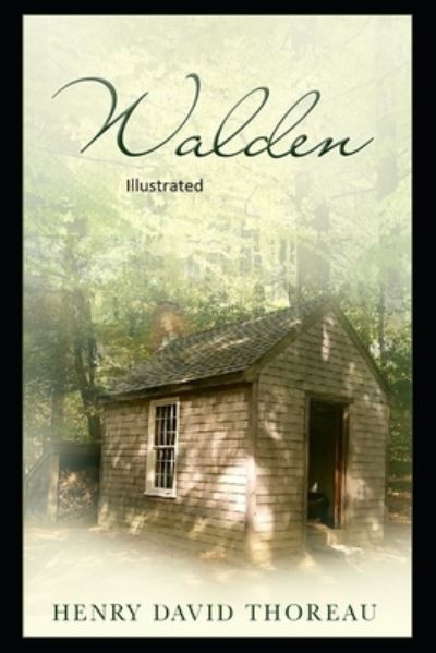 Walden Illustrated - Henry David Thoreau - Książki - Independently Published - 9798743224050 - 23 kwietnia 2021