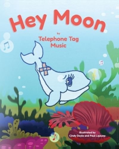 Cover for Telephone Tag Music · Hey Moon (Book) (2023)