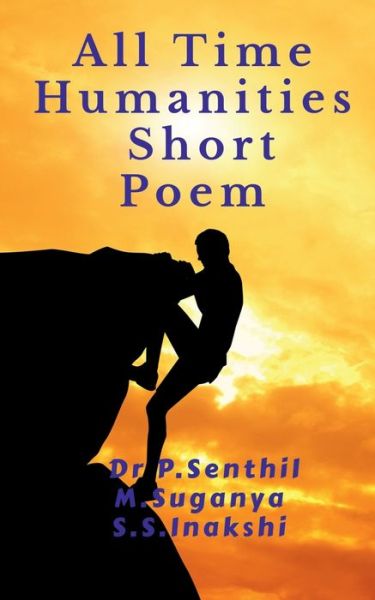 Cover for P Senthil · All Time Humanities Short Poem (Pocketbok) (2021)