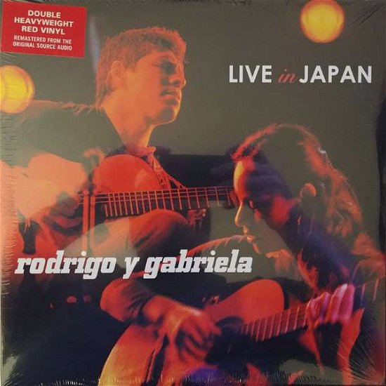 Cover for Rodrigo y Gabriela · Live In Japan (LP) [Remastered edition] (2019)