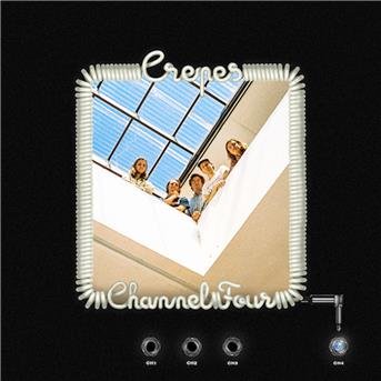 Crepes · Channel Four (CD) (2017)