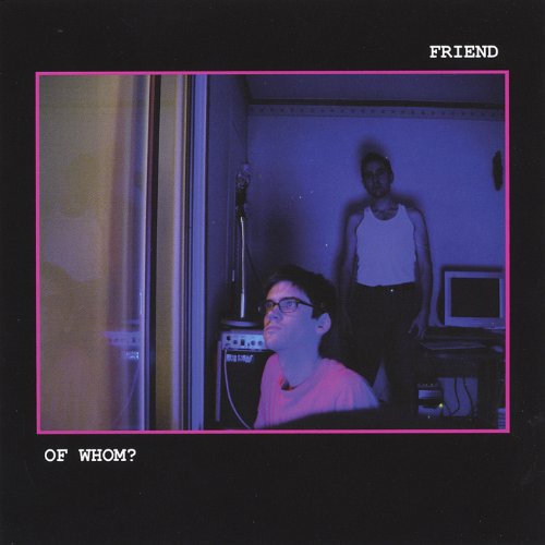 Cover for Friend · Of Whom? (CD) (2005)