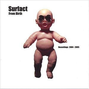 Cover for Surfact · From Birth (CD) (2006)