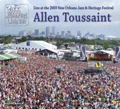 Cover for Allen Toussaint · Live at 2009 New Orleans Jazz &amp; Heritage Festival (CD) (2009)