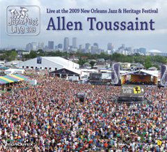 Live at 2009 New Orleans Jazz & Heritage Festival - Allen Toussaint - Música - NEW ORLEANS JAZZ FESTIVAL - 0718122269051 - 15 de dezembro de 2009