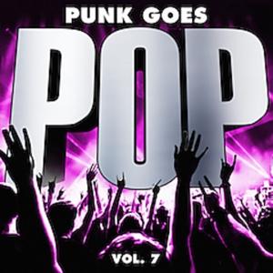 Pop Goes Punk Vol 7 / Various - Pop Goes Punk Vol 7 / Various - Musiikki - CAROLINE - 0888072034051 - perjantai 21. heinäkuuta 2017