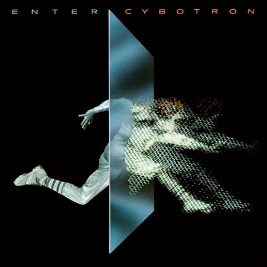 Enter - Cybotron - Musik - ELECTRONICA - 0888072050051 - 22. juni 2018