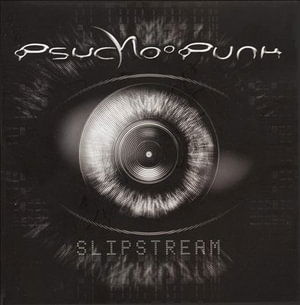 Cover for Psycho Punk · Slipstream (CD)