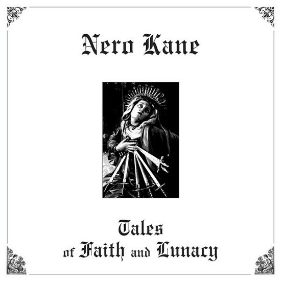 Cover for Nero Kane · Tales Of Faith And Lunacy (CD) (2021)