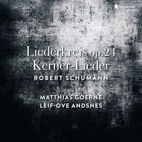 Schumann Liederkreis Op.24/kernerlieder - Goerne, Matthias / Leif Ove Andsnes - Música - HARMONIA MUNDI - 3149020937051 - 19 de abril de 2019