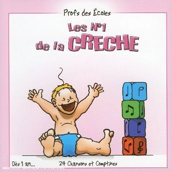 Cover for Profs Des Ecoles · Les No 1 De La Creche (CD) (2004)