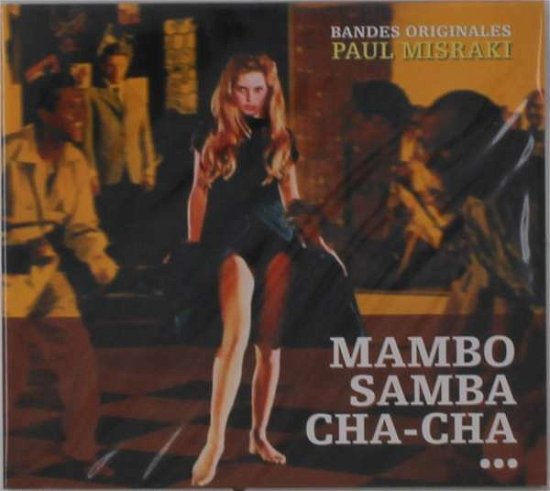 Mambo Samba Cha Cha - Paul Misraki - Music - LARGHETTO MUSIC - 3341348161051 - March 23, 2018
