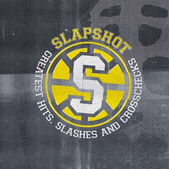 Greatest Hits, Slashes and Crosschecks - Slapshot - Musik - STREET JUSTICE - 3481574936051 - 29. juni 2018