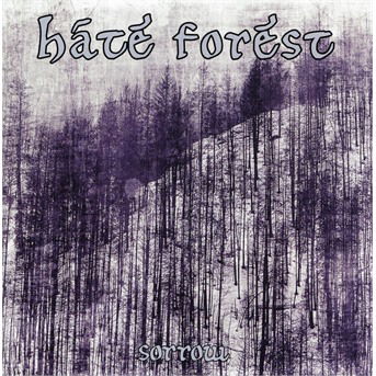 Cover for Hate Forest · Sorrow (CD) (2020)