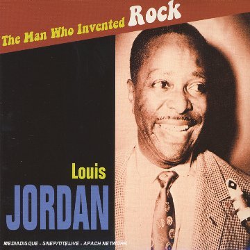 Man Who Invented Rock - Louis Jordan - Musik - MAGIC - 3700139304051 - 20. maj 2004