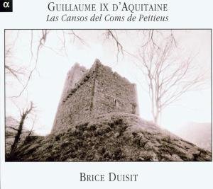 Cover for Brice Duisit · Guillaume Ix DAquitaine: Chansons Du Co (CD) (2011)