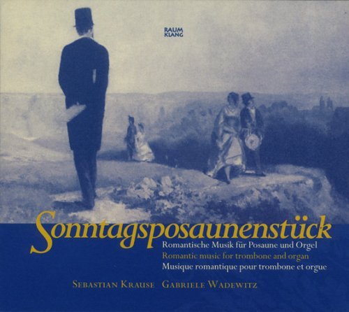 Sonntagsposaunenstuck - Krause, Sebastian / Gabriel - Muziek - RAUMKLANG - 4018767098051 - 5 augustus 2013
