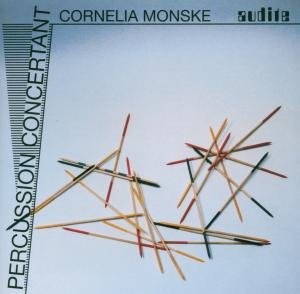 Percussion Concertante - Cornelia Monske - Musiikki - AUDITE - 4022143200051 - perjantai 14. tammikuuta 2022