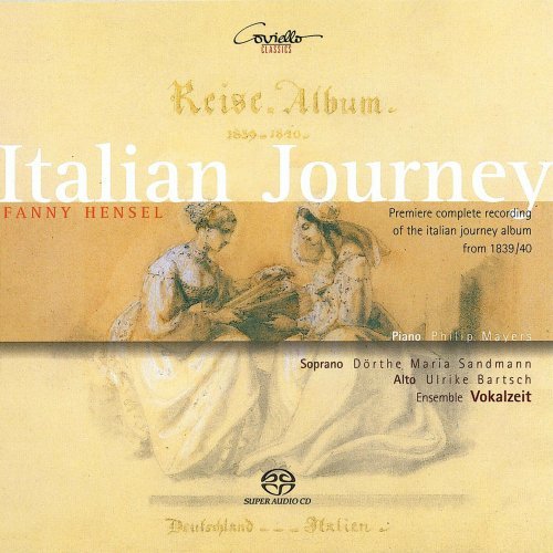 Italian Journey Album - F. Mendelssohn-Hensel - Musik - COVIELLO CLASSICS - 4039956505051 - 21. november 2005