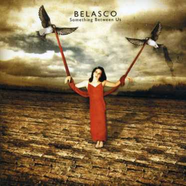 Cover for Belasco · Something Between Us (CD) [Best Of edition] (2006)